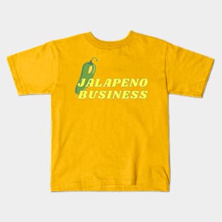 Funny food puns, Jalapeno pun, jalapeno business (all up in your business) Kids T-Shirt